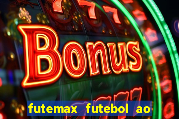 futemax futebol ao vivo real madrid